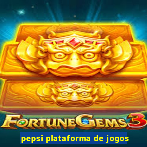 pepsi plataforma de jogos